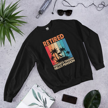 Retired Goodbye Tension Hello Pension Sweatshirt, Retirement Party Hoodie, Retired Pullover, Retiree Apparel, Retirement Gift, Retiring