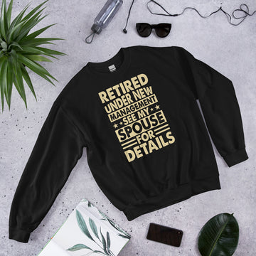 Retired Under New Management Sweatshirt, Retirement Party Hoodie, Retired Pullover, Retiree Apparel, Retirement Gift, Retiring