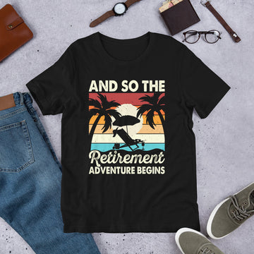 And So The Retirement Adventure Begins Shirt, Retirement Party Shirt, Retired Tee, Retiree Apparel, Retirement Gift, Retiring Tshirt