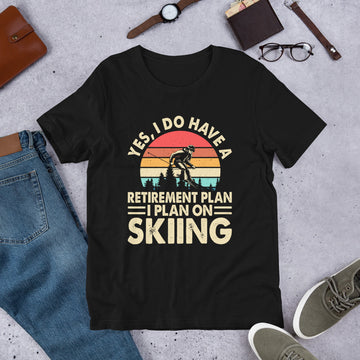 I Plan On Skiing Shirt, Retirement Party Shirt, Retired Tee, Retiree Apparel, Retirement Gift, Retiring Tshirt